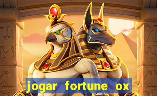 jogar fortune ox demo gratis